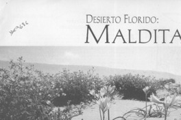 Desierto florido, maldita primavera  [artículo] Ximena Urrejola.