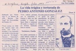 La vida trágica y torturada de Pedro Antonio González La vida trágica y torturada de Pedro Antonio González