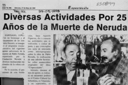 Diversas actividades por 25 años de la muerte de Neruda Diversas actividades por 25 años de la muerte de Neruda