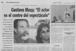 Gustavo Meza, "El actor, es el centro del espectáculo"