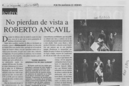 No pierdan de vista a Roberto Ancavil No pierdan de vista a Roberto Ancavil