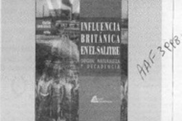 Influencia británica en el salitre  [artículo] Cristián Garay Vera.