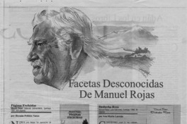 Facetas desconocidas de Manuel Rojas  [artículo] Hernán Poblete Varas [y] Ana María Larraín.