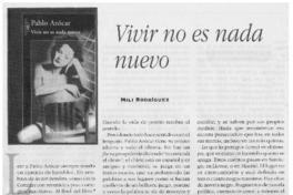 Vivir no es nada nuevo Vivir no es nada nuevo
