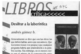 Descifrar a la laberíntica  [artículo] Andrés Gómez B.