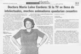 Doctora María Luisa Cordero, Si la TV se llena de intelectuales, muchos animadores quedarían cesantes (entrevista)
