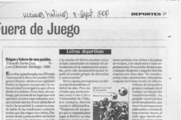 Origen y futuro de una pasión  [artículo] Esteban Abarzúa A.