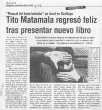 Tito Matamala regresó feliz tras presentar nuevo libro  [artículo].
