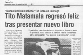Tito Matamala regresó feliz tras presentar nuevo libro  [artículo].