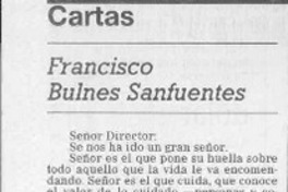 Francisco Bulnes Sanfuentes  [artículo] Gustavo Lagos [y] Marta Cruz-Coke de Lagos.