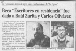 Beca "escritores en residencia" fue dada a Raúl Zurita y Carlos Olivárez. Beca "escritores en residencia" fue dada a Raúl Zurita y Carlos Olivárez.