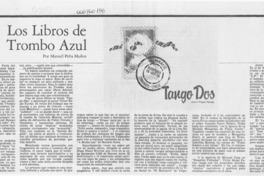 Los libros de Trombo Azul  [artículo] Manuel Peña Muñoz.