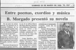 Entre poemas, exordios y música B. Morgado presentó su novela  [artículo].