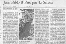 Juan Pablo II pasó por La Serena  [artículo] Fernando de la Lastra.