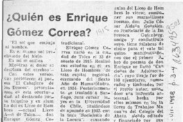 Quién es Enrique Gómez Correa?  [artículo] Héctor Villablanca Guzmán.