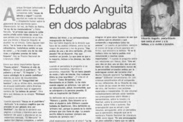 Eduardo Anguita en dos palabras Eduardo Anguita en dos palabras