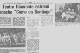 Teatro Itinerante estrenó anoche "Como en Santiago"