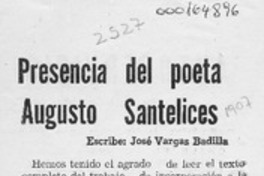 Presencia del poeta Augusto Santelices  [artículo] José Vargas Badilla.