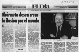 Skármeta desea crear la ilusión por el mundo  [artículo]