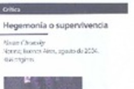 Hegemonía o supervivencia Hegemonía o supervivencia