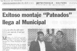 Exitoso montaje "Pateados" lega al Municipal