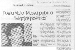 Poeta Víctor Massei publica "Migajas poéticas". Poeta Víctor Massei publica "Migajas poéticas".