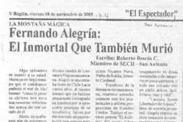 Fernando Alegría: El inmortal que también murió Fernando Alegría: El inmortal que también murió