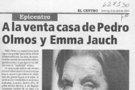 A la venta casa de Pedro Olmos y Emma Jauch  [artículo]
