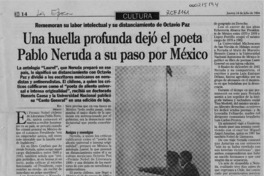 Una Huella profunda dejó el poeta Pablo Neruda a su paso por México  [artículo].