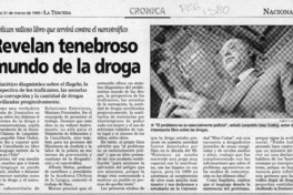 Revelan tenebroso mundo de la droga  [artículo].
