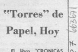 "Torres" de papel, hoy. "Torres" de papel, hoy.