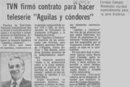 TVN firmó contrato para hacer teleserie "Águilas y cóndores"  [artículo]