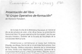 Presentación del libro "El grupo operativo de-formación" Presentación del libro "El grupo operativo de-formación"