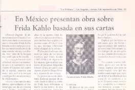 En México presentan obra sobre Frida Kahlo basada en sus cartas