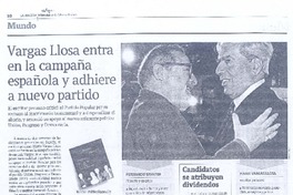 Vargas Llosa entra en la campaña española y adhiere a nuevo partido Vargas Llosa entra en la campaña española y adhiere a nuevo partido