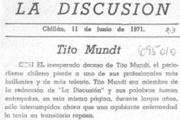 Tito Mundt. Tito Mundt.