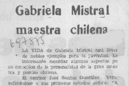 Gabriela Mistral maestra chilena. Gabriela Mistral maestra chilena.