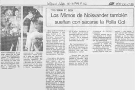 Los mimos de Noisvander también sueñan con sacarse la Polla Gol Los mimos de Noisvander también sueñan con sacarse la Polla Gol