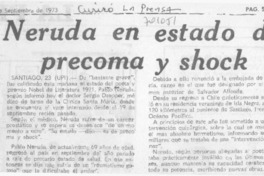 Neruda en estado de precoma y shock.
