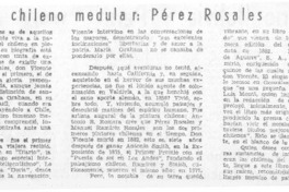 Un chileno medular: Pérez Rosales Un chileno medular: Pérez Rosales