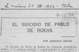 El suicidio de Pablo de Rokha El suicidio de Pablo de Rokha