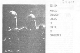 Edison Marcel Salgado Galaz, el poeta de Cauquenes. Edison Marcel Salgado Galaz, el poeta de Cauquenes.