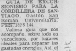 Guía de excursionismo para la cordillera de Santiago. Guía de excursionismo para la cordillera de Santiago.