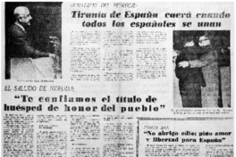 "Te confiamos el título de huésped de honor del pueblo". "Te confiamos el título de huésped de honor del pueblo".
