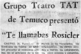 Grupo teatro TAT de Temuco presentó "Te llamabas Rosicler".