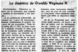 La dinámica de Osvaldo Wegmann H.