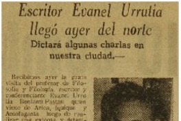 Escritor Evanel Urrutia llegó ayer del norte. Escritor Evanel Urrutia llegó ayer del norte.