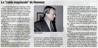 La "caída mayúscula" de Huneeus.