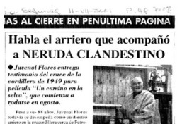 Habla el arriero que acompañó a Neruda clandestino