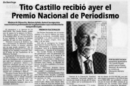Tito Castillo recibio ayer el Premio Nacional de periodismo.